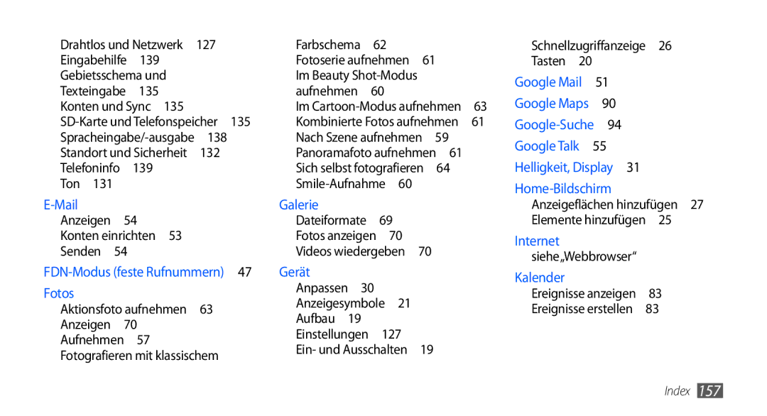 Samsung GT-I9001RWDDTM manual 139, 132, Schnellzugriffanzeige Tasten , Anzeigeflächen hinzufügen Elemente hinzufügen  